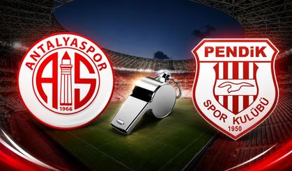 Antalyaspor-Pendikspor maçının hakemi belli oldu!