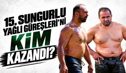 15. Sungurlu Yağlı Pehlivan Güreşleri’ni kim kazandı? Ali Gürbüz mü yoksa Mehmet Yeşil Yeşil mi?