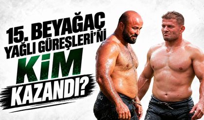 15. Beyağaç Yağlı Güreşleri’ni kim kazandı? İsmail Balaban mı yoksa Orhan Okulu mu?