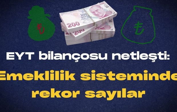 EYT bilançosu netleşti: Emeklilik sisteminde rekor sayılar