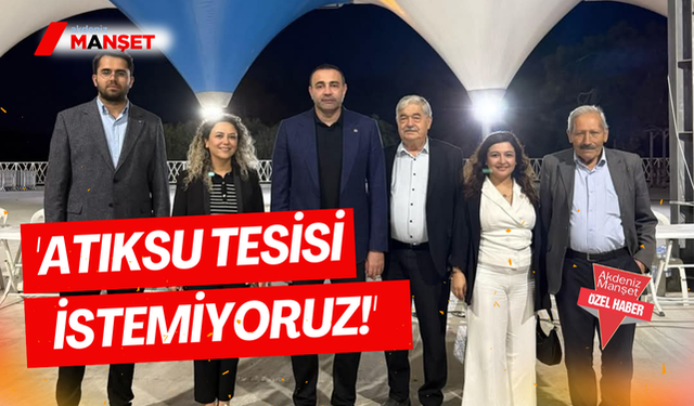 'Atıksu tesisi istemiyoruz!' 