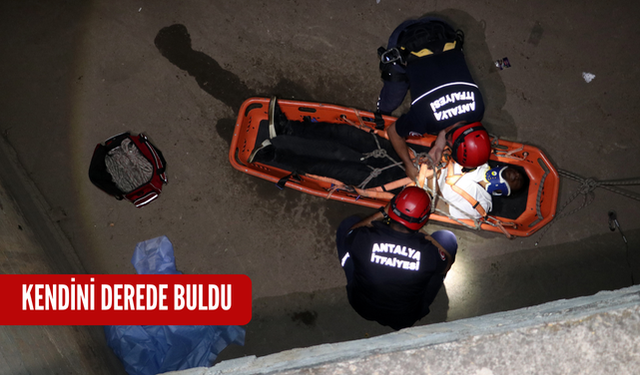 Kendini derede buldu