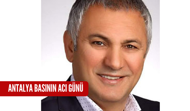Antalya basının acı günü