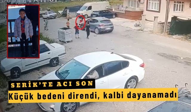 Küçük bedeni direndi, kalbi dayanamadı: Serik’te acı son