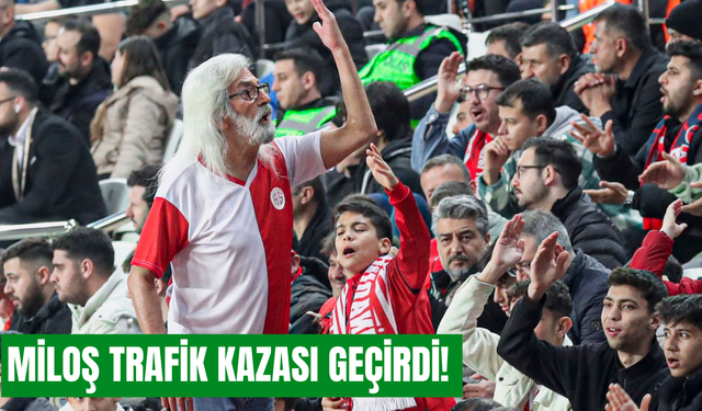 Antalyaspor tribünlerinin neşesi Miloş trafik kazası geçirdi