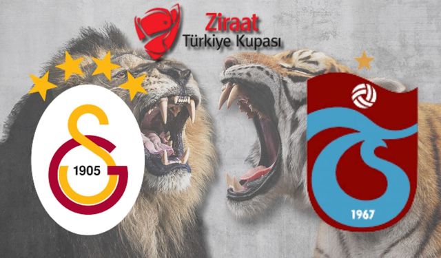 Ziraat Türkiye Kupası'nda final heyecanı!