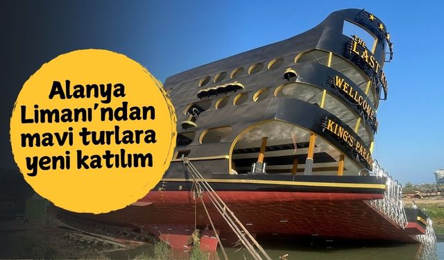 Alanya Limanı’ndan mavi turlara yeni katılım