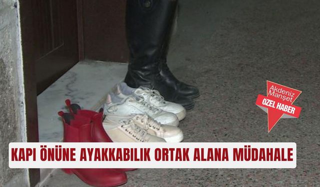 Kapı önüne ayakkabılık ortak alana müdahale