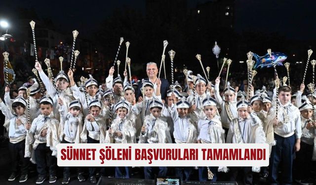 Sünnet şöleni başvuruları tamamlandı