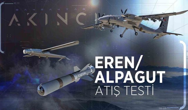 ALPAGUT AKINCI TİHA’dan yapılan ilk atışını başarıyla tamamladı