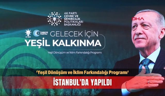 Yeşil Dönüşüm ve İklim Farkındalığı Programı
