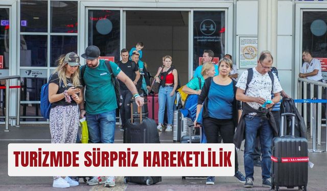 Turizmde sürpriz hareketlilik