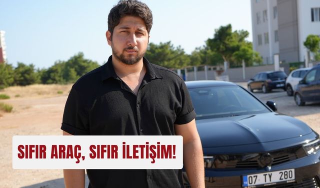 Sıfır araç, sıfır iletişim!