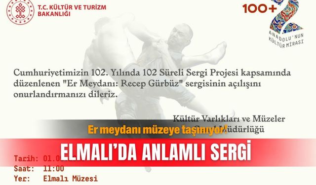 Er meydanı müzeye taşınıyor! Elmalı’da anlamlı sergi