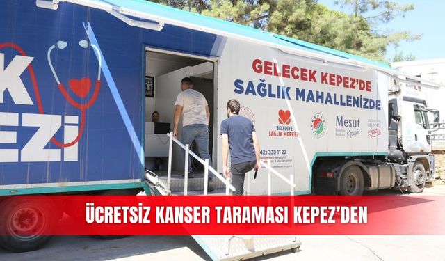 Ücretsiz kanser taraması Kepez’den