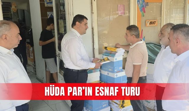 HÜDA PAR’ın esnaf turu