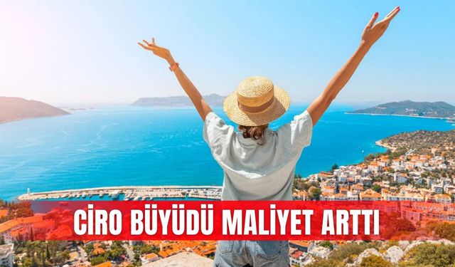 Ciro büyüdü maliyet arttı