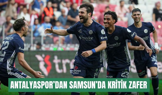 Antalyaspor'dan Samsun'da kritik zafer: 2-1