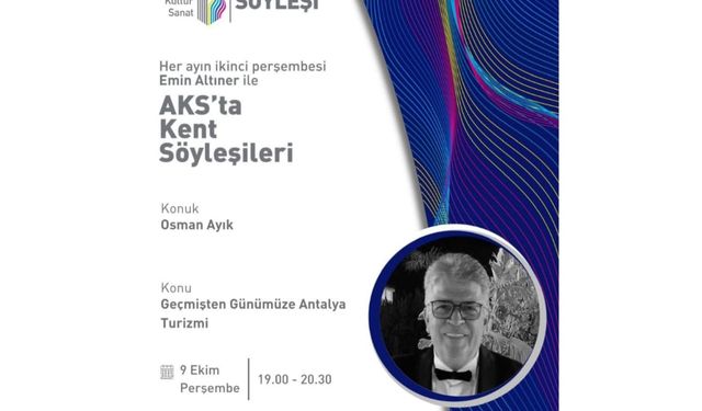 Antalya turizmi Kent Söyleşileri’nde