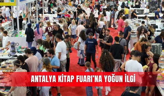 Antalya Kitap Fuarı’na yoğun ilgi