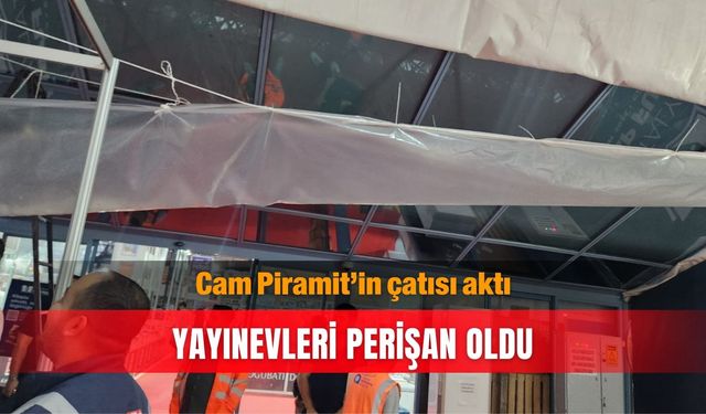Cam Piramit’in çatısı aktı, yayınevleri perişan oldu
