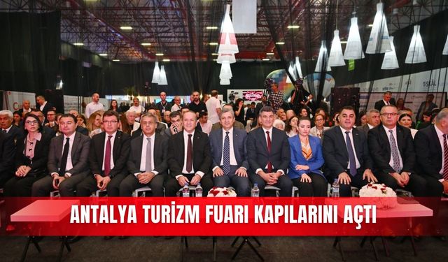 Antalya Turizm Fuarı kapılarını açtı
