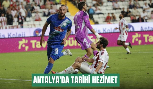 Antalya'da tarihi hezimet: Rizespor'dan 5 gol birden!