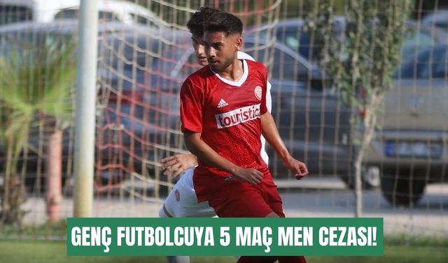 Antalyaspor’un itirazı reddedildi: Genç futbolcuya 5 maç men cezası!