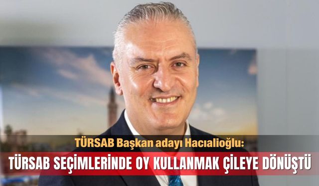 "TÜRSAB seçimlerinde oy kullanmak çileye dönüştü"