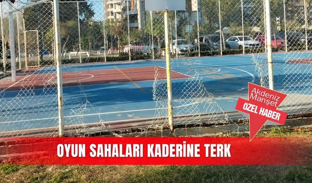 Oyun sahaları kaderine terk