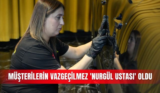Müşterilerin vazgeçilmez ’Nurgül ustası’ oldu