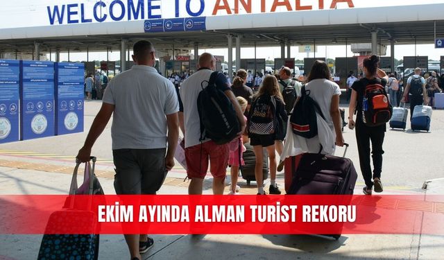 Ekim ayında Alman turist rekoru