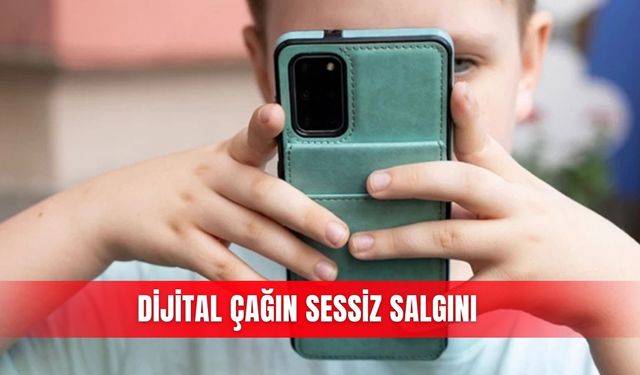 Dijital çağın sessiz salgını