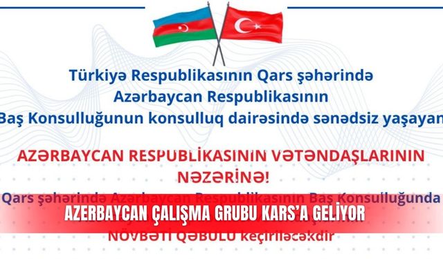 Azerbaycan Çalışma Grubu Kars’a geliyor