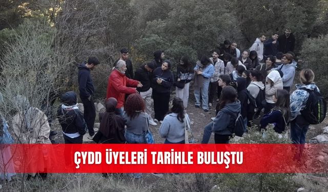 ÇYDD gençleri tarihle buluştu