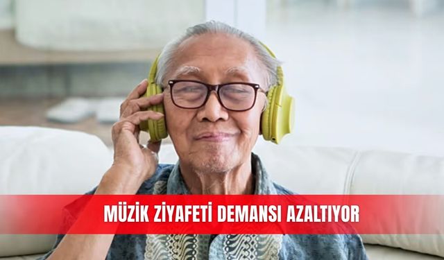 Müzik ziyafeti demansı azaltıyor