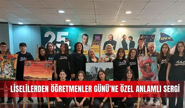 Liselilerden Öğretmenler Günü’ne özel anlamlı sergi