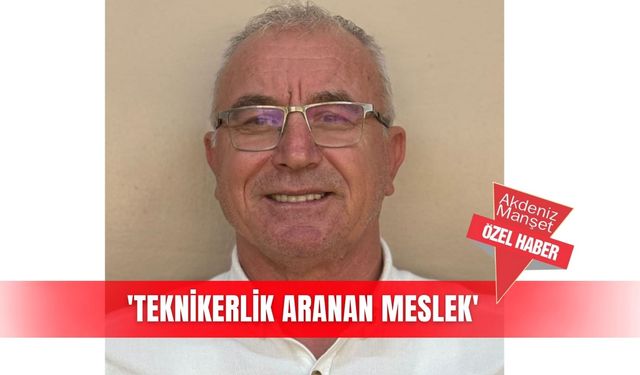 'Teknikerlik aranan meslek'