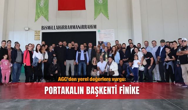 AGC’den yerel değerlere vurgu: Portakalın başkenti Finike