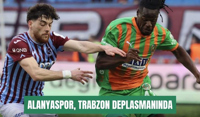 Alanyaspor, Trabzon deplasmanında