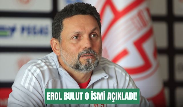 Erol Bulut o ismi açıkladı: “Bilgileri dışarı aktaranı bize o bildirdi”