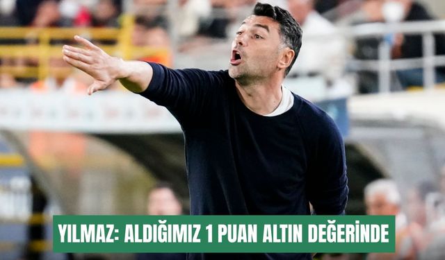 Burak Yılmaz: Aldığımız 1 puan altın değerinde