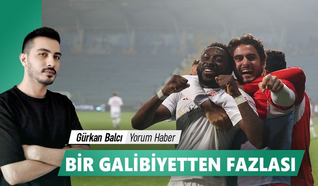 Bir galibiyetten fazlası