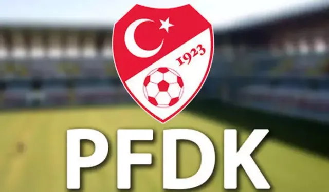 PFDK'dan 6 Süper Lig ekibine para cezası