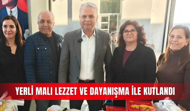 Yerli malı lezzet ve dayanışma ile kutlandı
