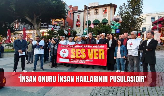 ‘İnsan onuru insan haklarının pusulasıdır’