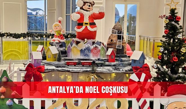 Antalya’da Noel coşkusu