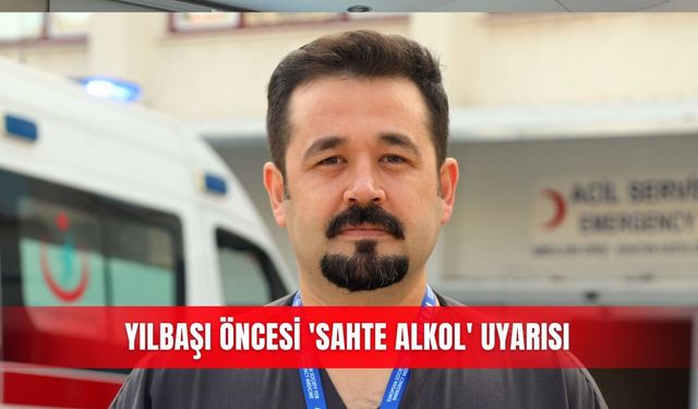 Yılbaşı öncesi 'sahte alkol' uyarısı