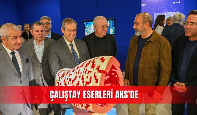 Çalıştay eserleri AKS'de