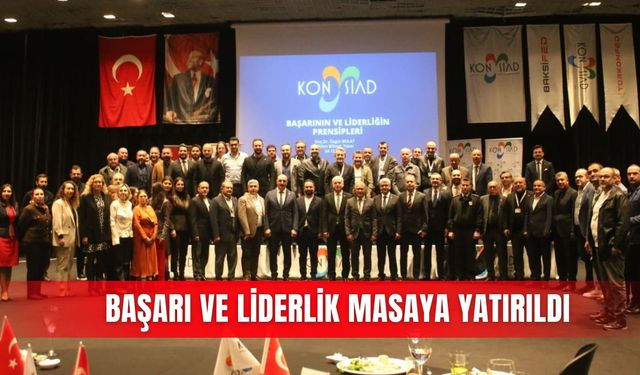 Başarı ve liderlik masaya yatırıldı